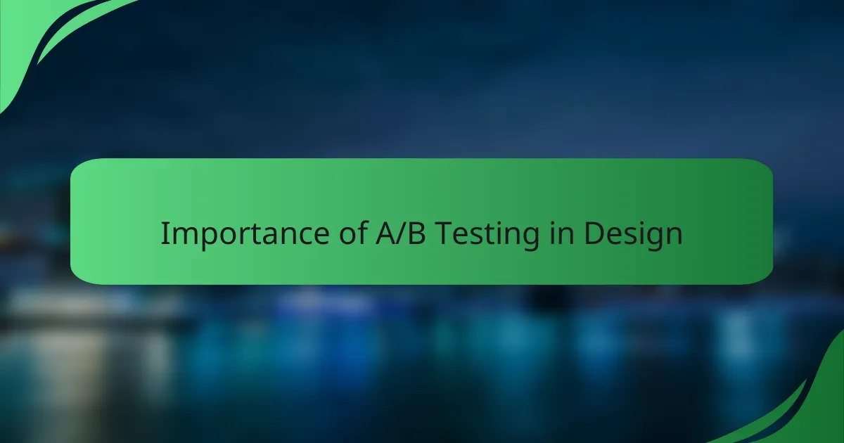 Importance of A/B Testing in Design