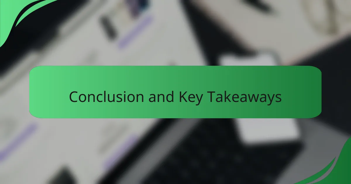Conclusion and Key Takeaways