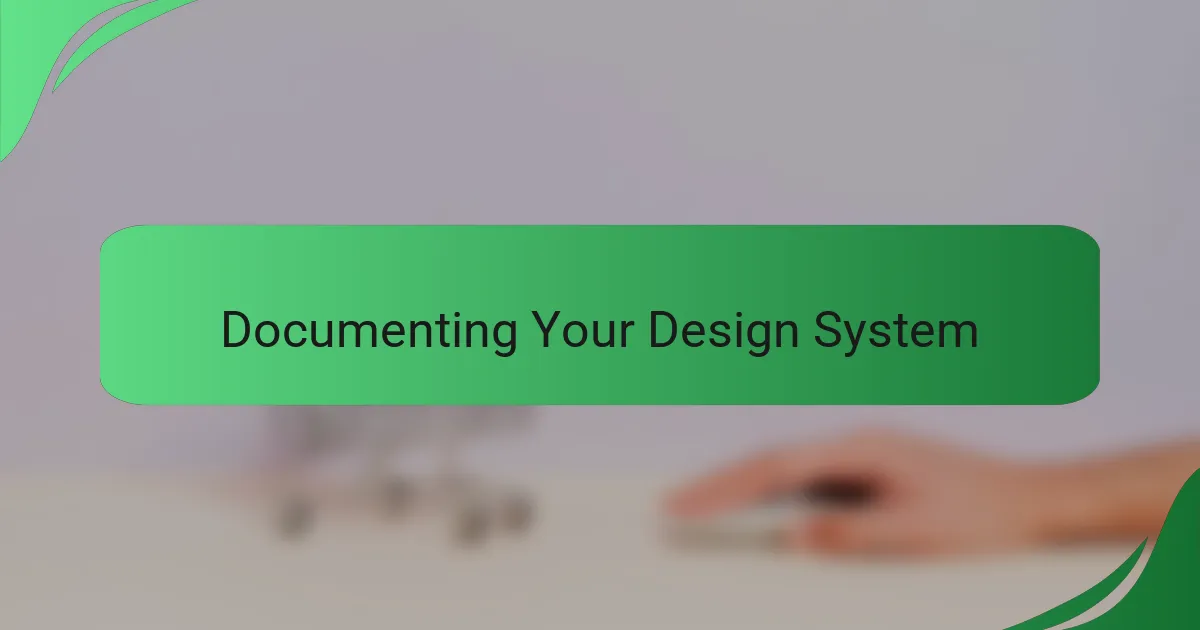 Documenting Your Design System