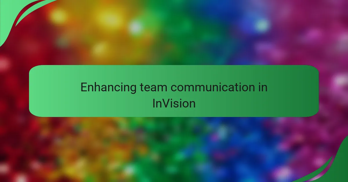 Enhancing team communication in InVision