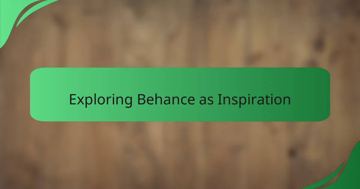 Exploring Behance as Inspiration