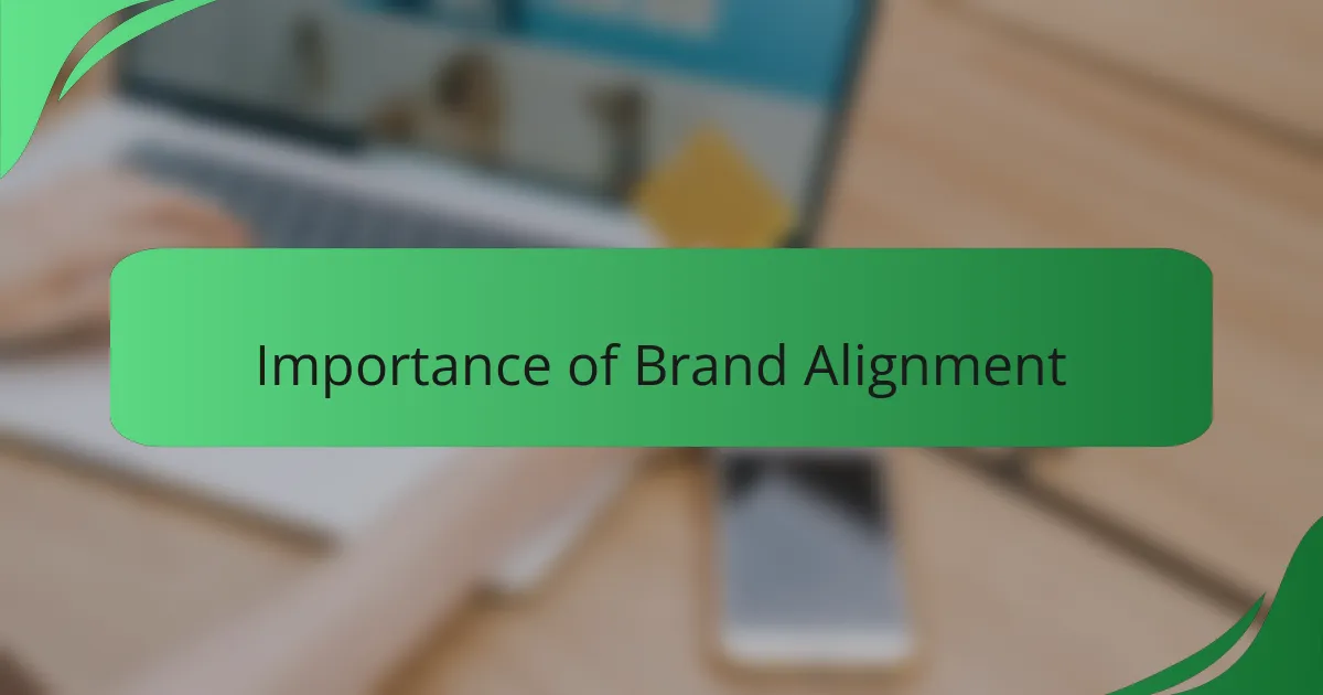 Importance of Brand Alignment