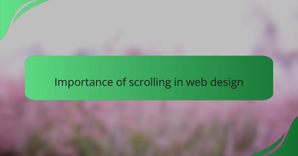 Importance of scrolling in web design