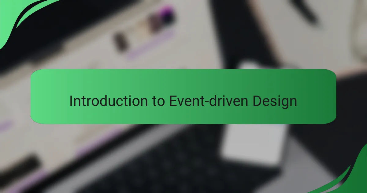 Introduction to Event-driven Design