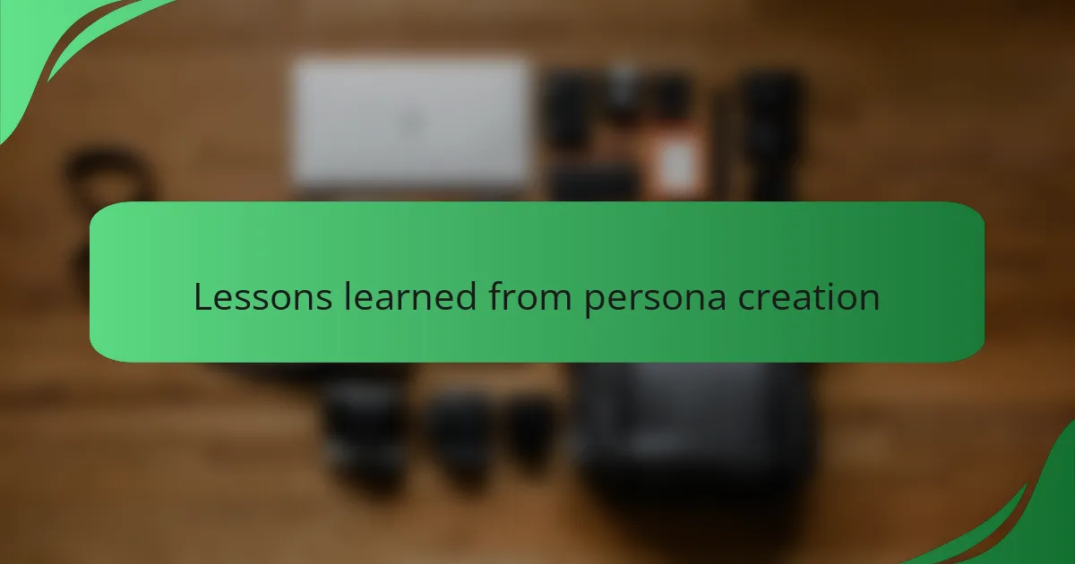Lessons learned from persona creation