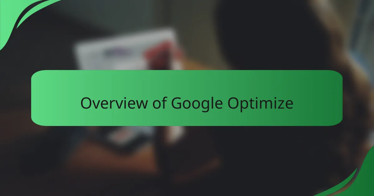 Overview of Google Optimize