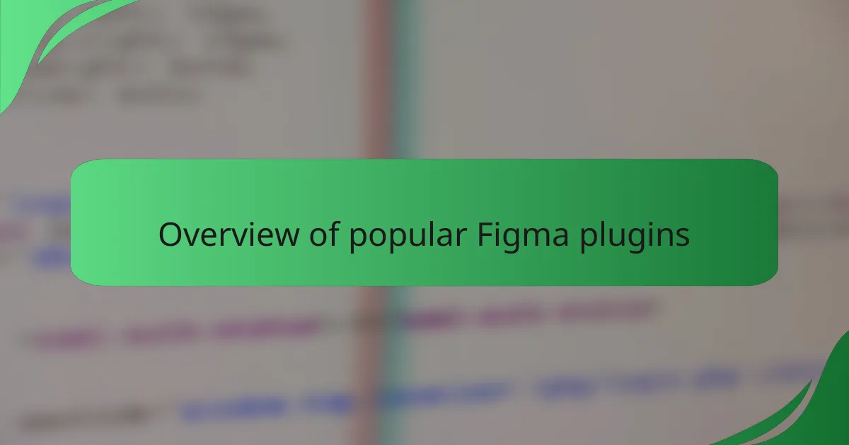 Overview of popular Figma plugins