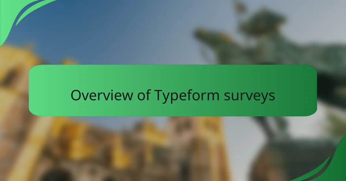 Overview of Typeform surveys