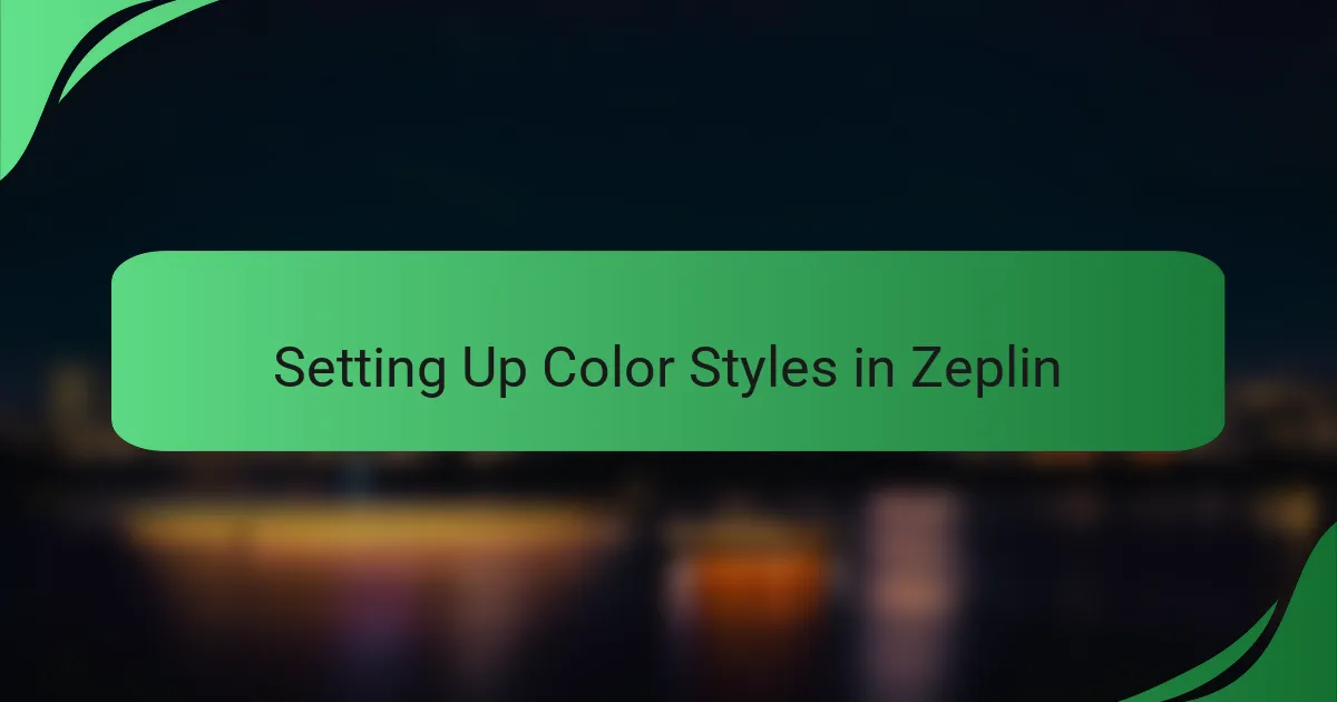 Setting Up Color Styles in Zeplin