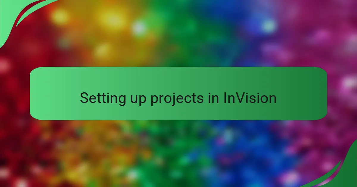 Setting up projects in InVision
