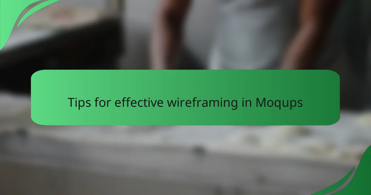 Tips for effective wireframing in Moqups